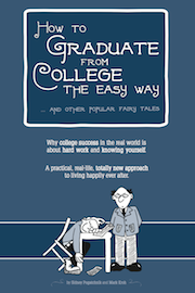 Cover image of How to Graduate from college the Easy Way... and Other Popular Fairy Tales
